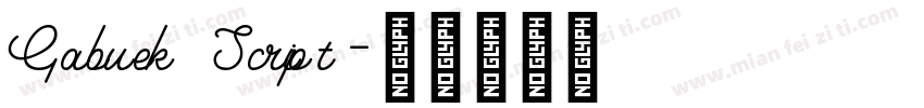 Gabuek Script字体转换